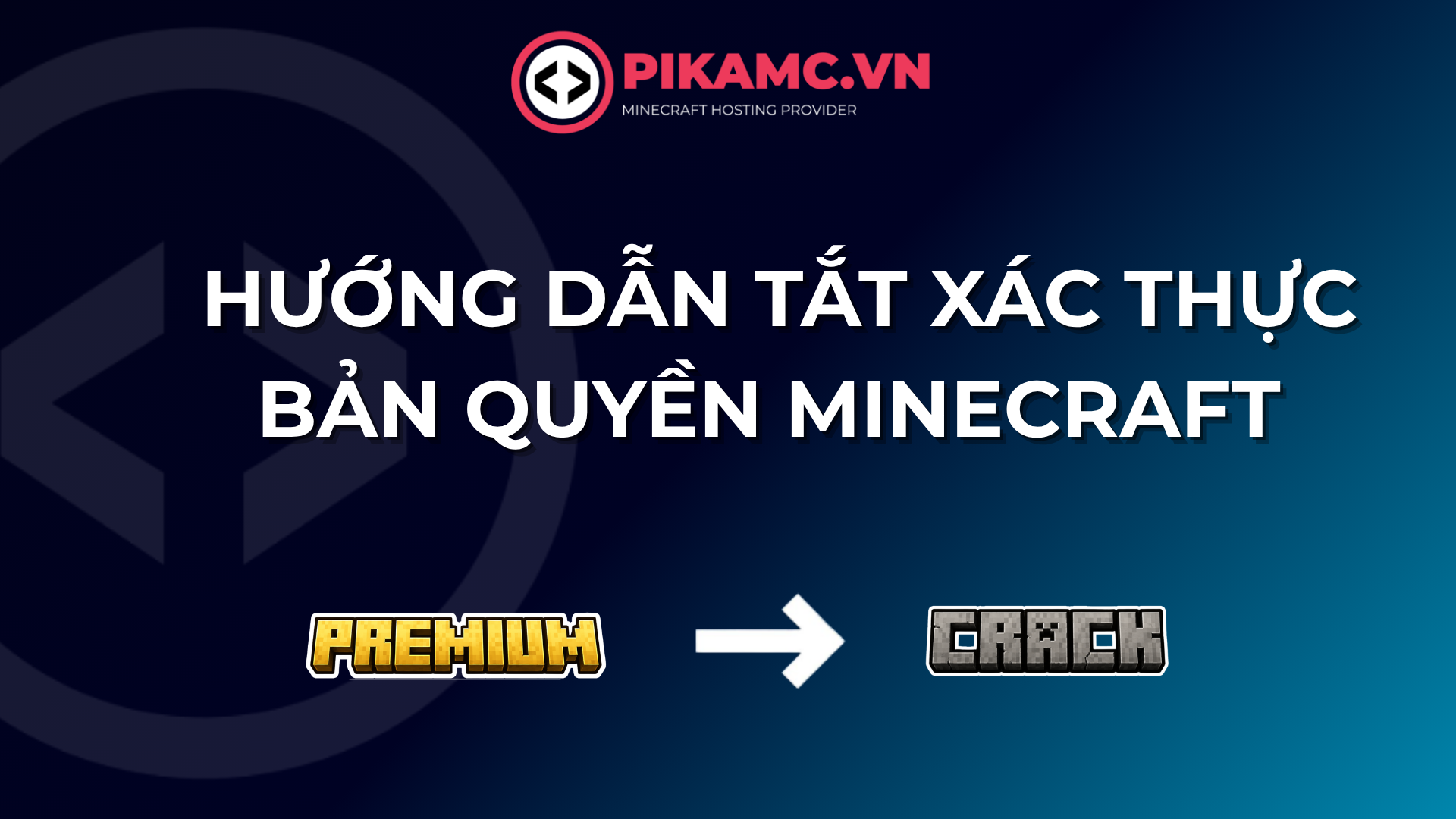 HƯỚNG DẪN CÁCH TẮT ONLINE MODE TRÊN MÁY CHỦ MINECRAFT