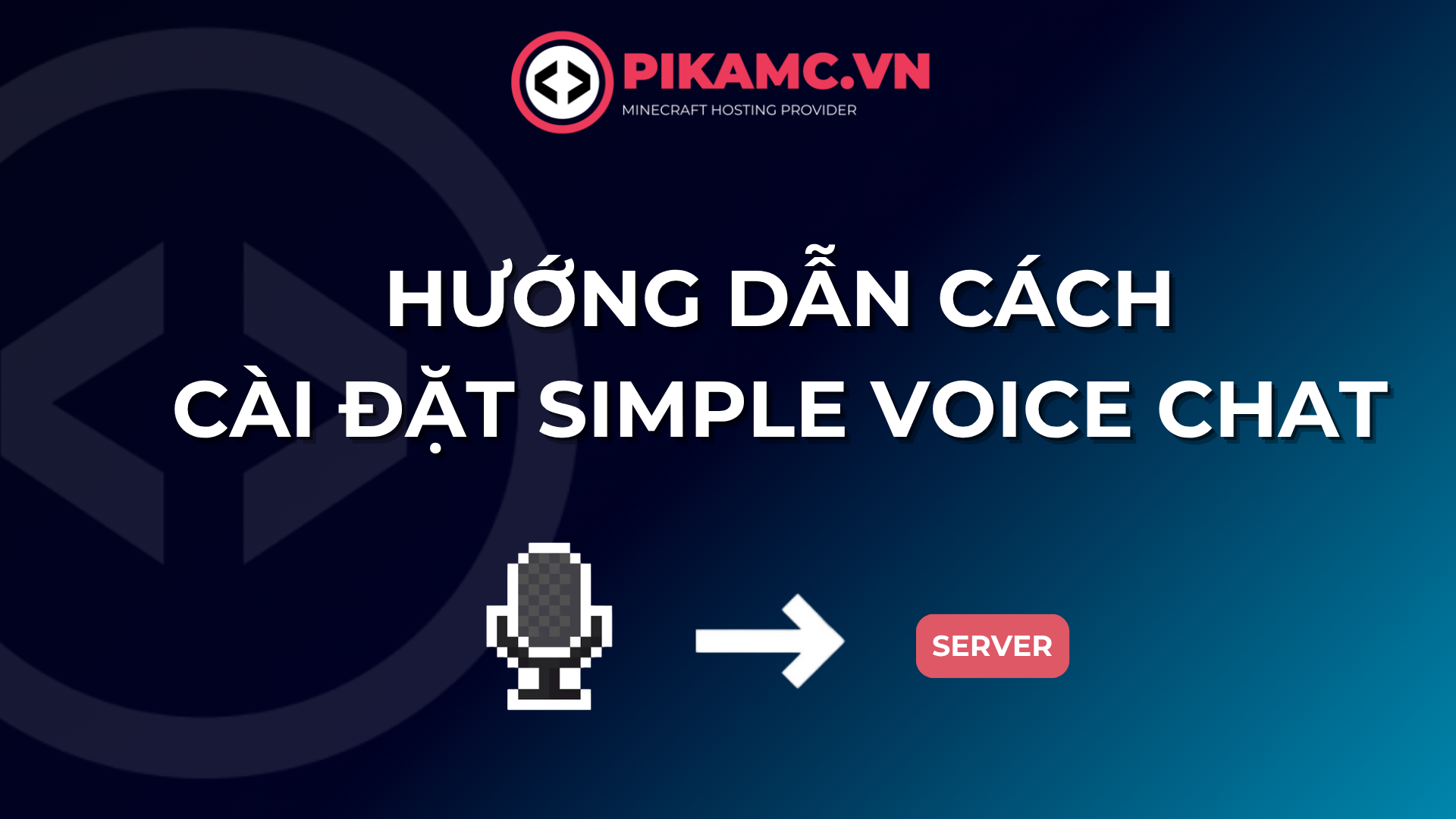 HƯỚNG DẪN CÀI ĐẶT PLUGINS/MOD SIMPLE VOICE CHAT