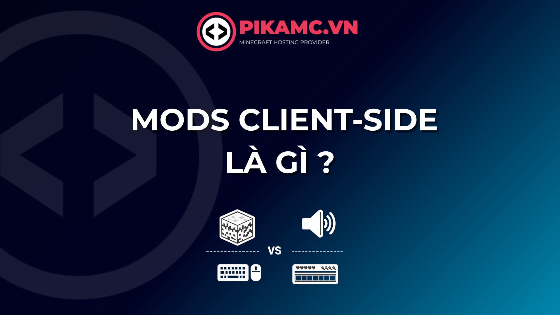 Mods Client-Side Là Gì ?