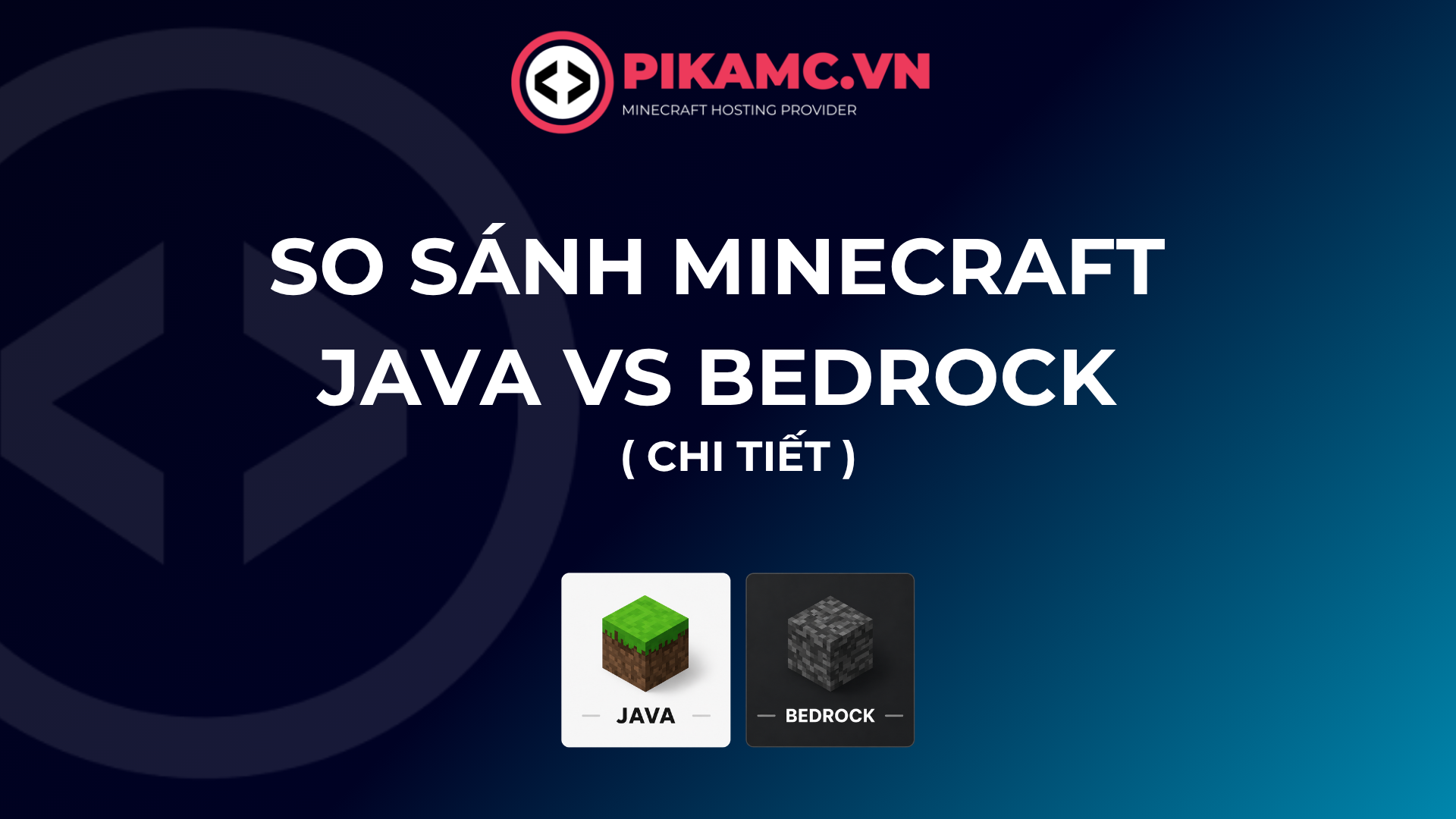 So Sánh Minecraft Java với Bedrock ( Chi tiết )