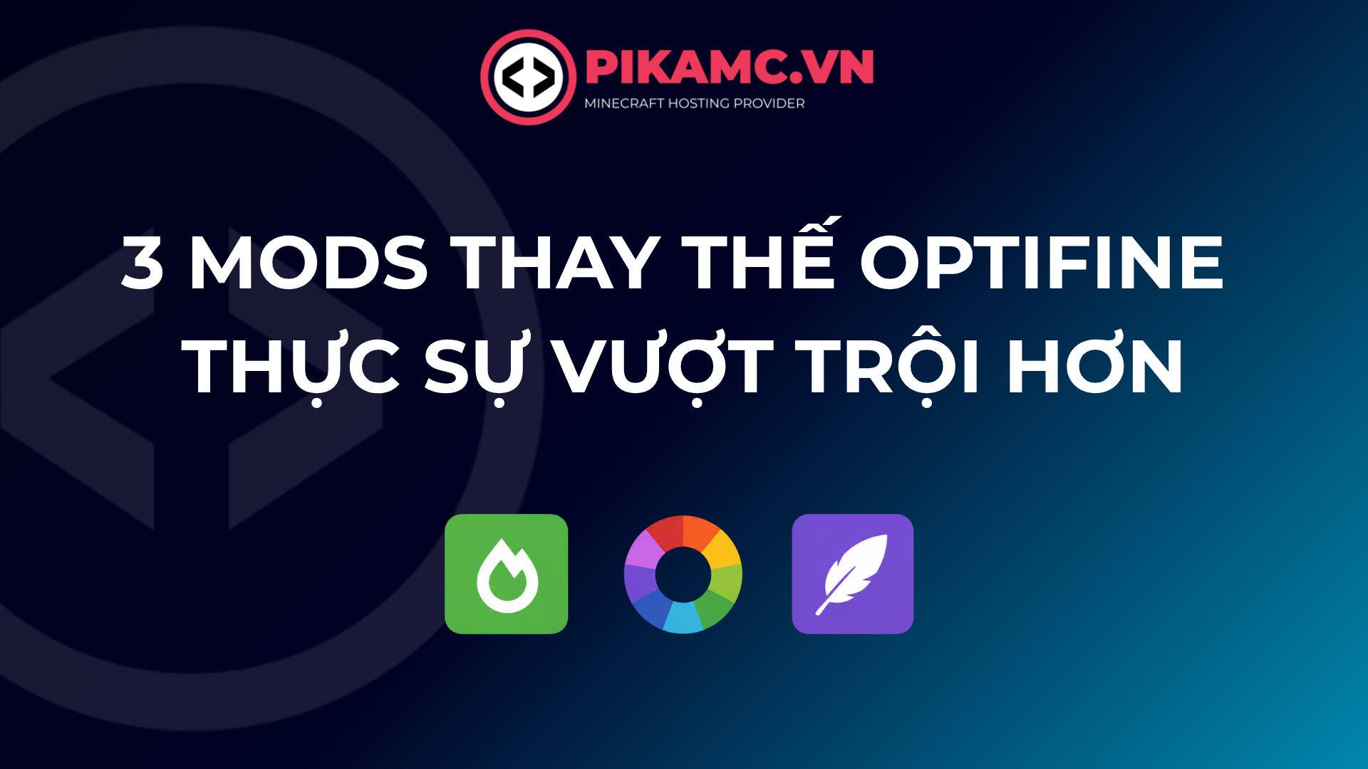 3 Mods Thay Thế Optifine thực sự vượt trội hơn.