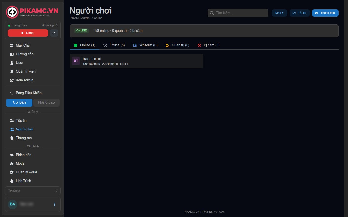 Quản lý người chơi: online / offline, máu, mana — kick, cấm, whitelist ngay trên panel.